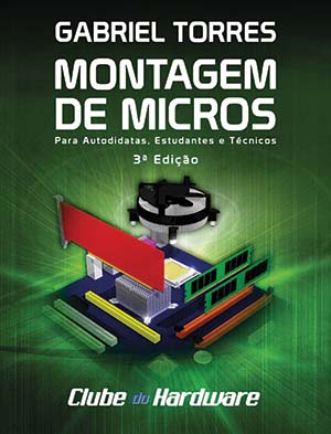 Montagem e Manutenção de Micros - Gabriel Torres