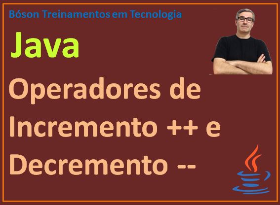 Java: Operadores de incremento e decremento